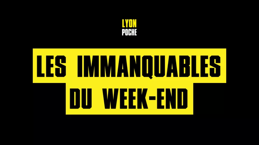 Les immanquables de Lyon Poche : que faire à Lyon du jeudi 7 au dimanche 10 novembre ?